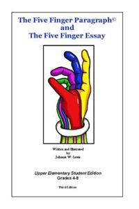 Five Finger Paragraph(c) and The Five Finger Essay