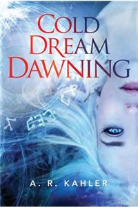 Cold Dream Dawning