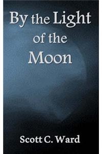 By the Light of the Moon