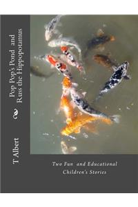 Pop Pop's Pond - Russ the Hippopotamus