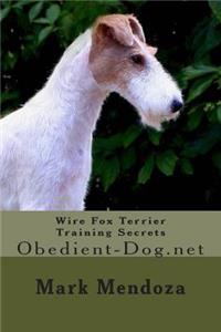 Wire Fox Terrier Training Secrets