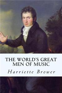The World's Great Men of Music