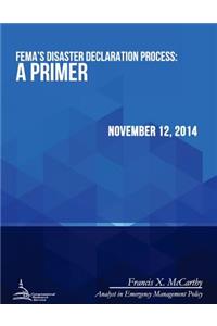 FEMA's Disaster Declaration Process