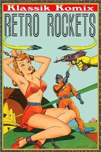 Klassik Komix: Retro Rockets