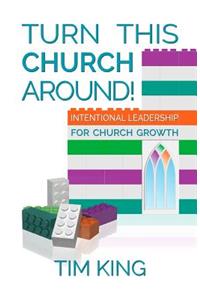 Turn This Church Around!