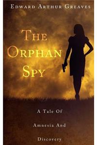The Orphan Spy