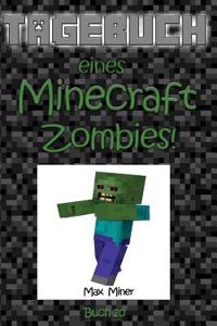 Tagebuch Eines Minecraft Zombies!