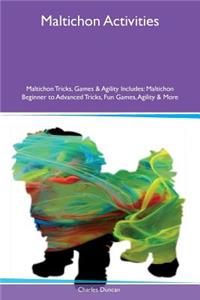 Maltichon Activities Maltichon Tricks, Games & Agility Includes