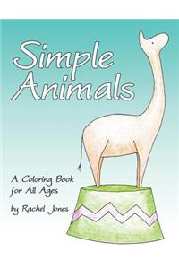 Simple Animals: A Coloring Book For All Ages