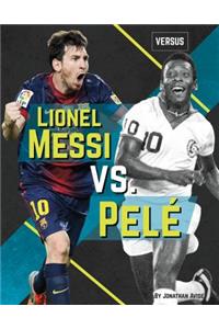 Lionel Messi vs. Pelé