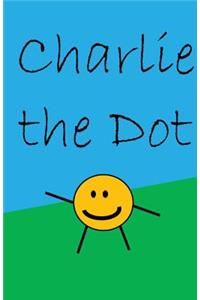 Charlie the Dot