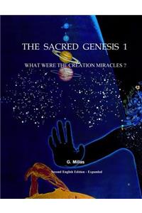 The Sacred Genesis 1: What Were the Creation Miracles?
