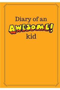 Diary of an Awesome Kid