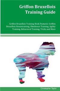 Griffon Bruxellois Training Guide Griffon Bruxellois Training Book Features