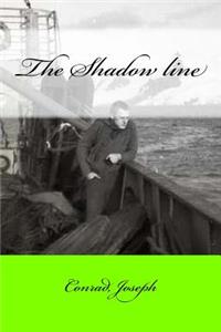 The Shadow line