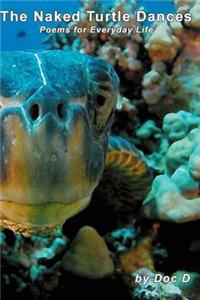 The Naked Turtle Dances