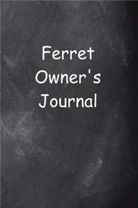 Ferret Owner's Journal Chalkboard Design