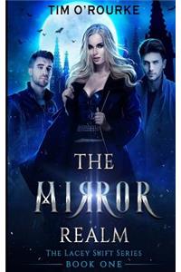 The Mirror Realm (Book One)