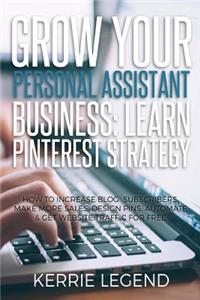 Grow Your Personal Assistant Business