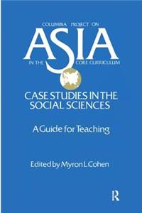 Asia: Case Studies in the Social Sciences - A Guide for Teaching