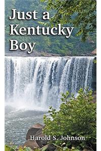 Just a Kentucky Boy
