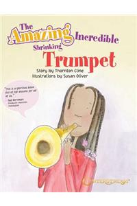 Amazing Incredible Shrinking Trumpet