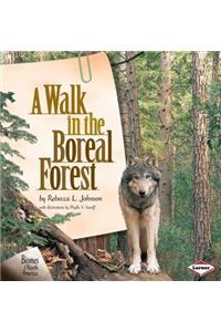 A Walk in the Boreal Forest