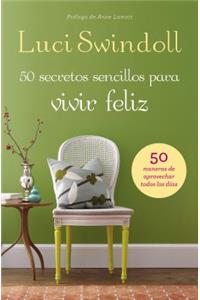 50 Secretos sencillos para vivir feliz