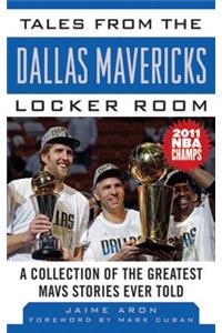 Tales from the Dallas Mavericks Locker Room