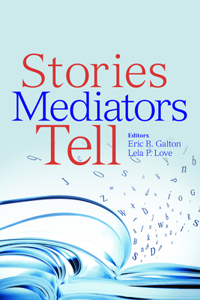 Stories Mediators Tell