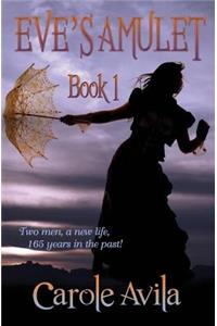 Eve's Amulet Book 1