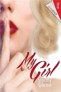 My Girl (Siren Publishing Loveedge Manlove)