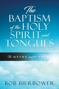 Baptism of the Holy Spirit and Tongues