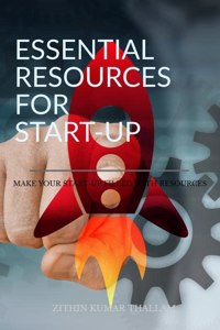 Essential resources for start-up : Make your start-up filled with resources
