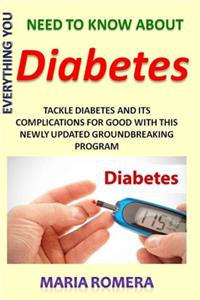 Everything You Need to Know About Diabetes