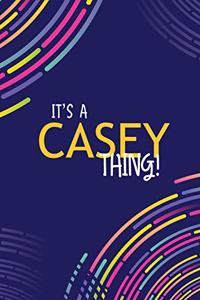It's a Casey Thing