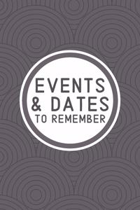 Events & Dates to Remember