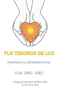 Tus tesoros de luz