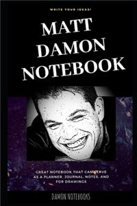 Matt Damon Notebook