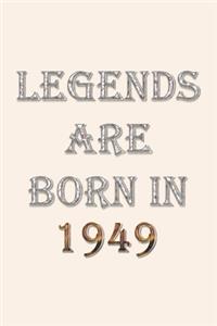 Legends Are Born In 1949 Notebook