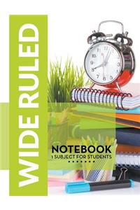 Wide Ruled Notebook - 1 Subject For Students