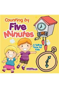 Counting by Five Minutes - A Telling Time for Kids
