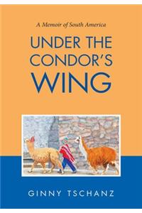 Under the Condor's Wing