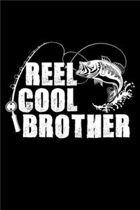 Reel Cool Brother