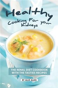 Healthy Cooking for your Kidneys