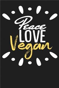 Peace Love Vegan