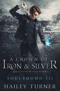 Crown of Iron & Silver