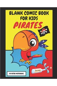 Blank Comic Book For Kids Pirates