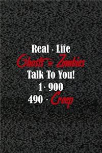 Real - Life Ghosts & Zombies Talk To You! 1- 900 490 - Creep