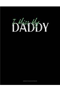 I Miss My Daddy: Genkouyoushi Notebook